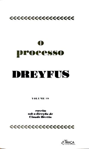 Os Grandes Julgamentos da História: o Processo Dreyfus