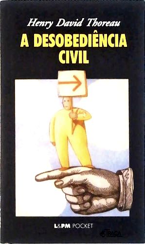 A Desobediência Civil
