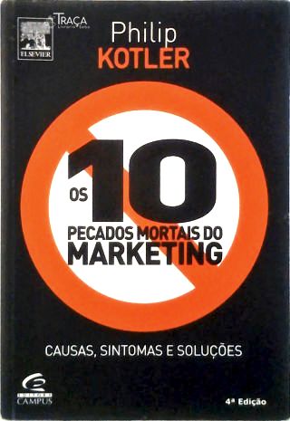 Os 10 Pecados Mortais do Marketing