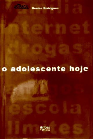O Adolescente Hoje