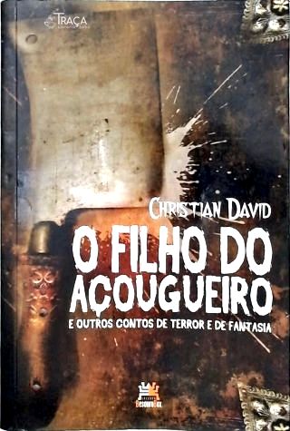 O Filho do Açougueiro - Autografado