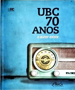 UBC 70 Anos: O Autor Existe (Inclui Cd)