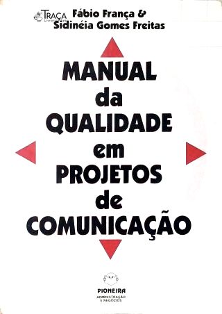 Manual da Qualidade em Projetos de Comunicação