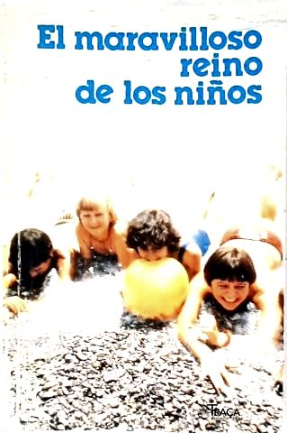 El Maravilloso Reino de los Niños