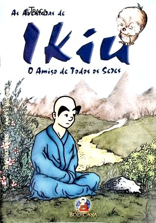 As Aventuras de Ikiu: o Amigo de Todos os Seres