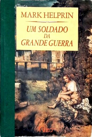 Um Soldado Da Grande Guerra