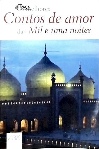 Os Melhores Contos de Amor das Mil e Uma Noites