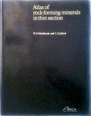 Atlas Of Rock-forming minerals in thin section