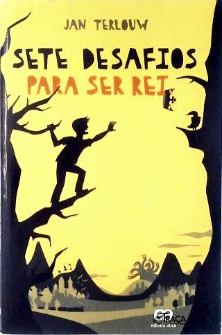 Sete Desafios Para Ser Rei