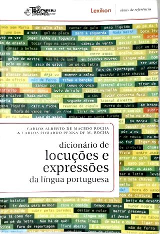 Dicionário De Locuções E Expressões Da Língua Portuguesa