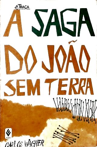 A Saga do Joao sem Terra