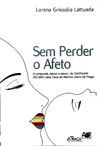 Sem Perder o Afeto