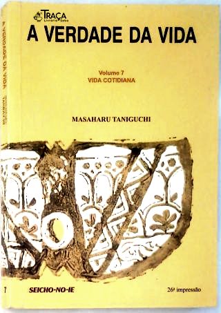 A Verdade da Vida - Vol 7