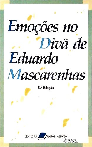 Emoções No Divã De Eduardo Marcarenhas