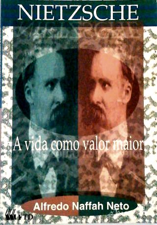 Nietzsche: a Vida Como Valor Maior