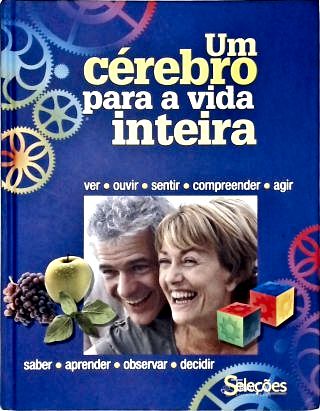 Um Cérebro Para A Vida Inteira