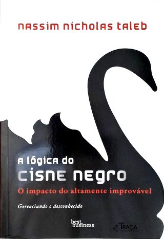 A Lógica Do Cisne Negro