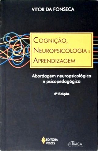 Cognição, Neuropsicologia e Aprendizagem