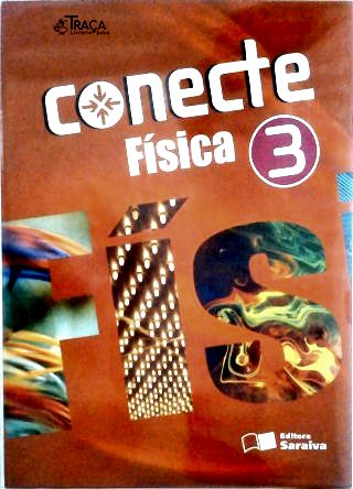 Conecte: Física 3 (box com 4 Volumes - 2011)