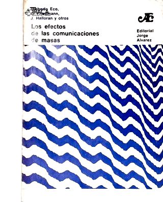 Loe Efectos de Las Comunicaciones de Masas