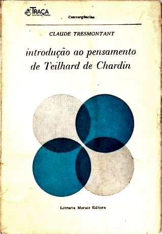 Introdução Ao Pensamento de Teilhard de Chardin