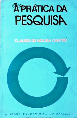 A Prática da Pesquisa