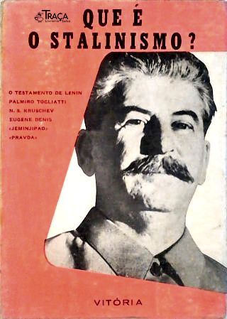 O Que É O Stalinismo?