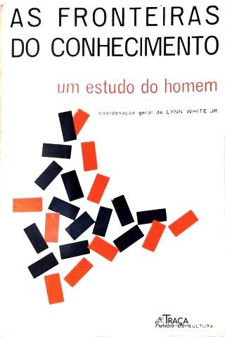 As Fronteiras Do Conhecimento