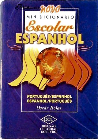 Novo Minidicionário Escolar Espanhol