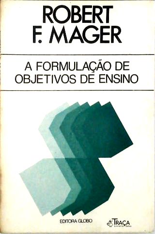 A Formulação de Objetivos de Ensino