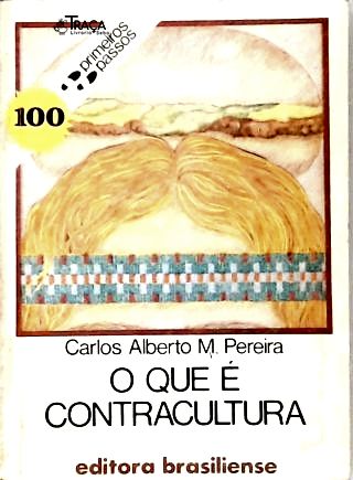 O Que É Contracultura