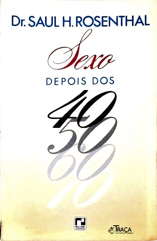 Sexo Depois Dos 40
