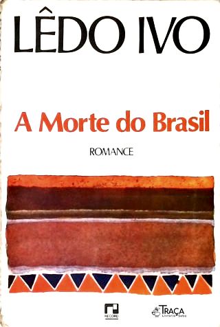 A Morte do Brasil