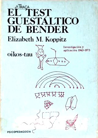 El Test Guestáltico de Bender