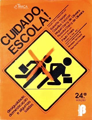 Cuidado, Escola!