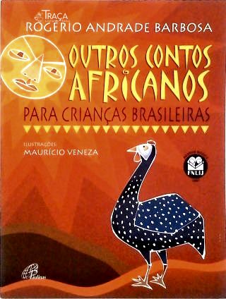 Outros Contos Africanos Para Crianças Brasileiras