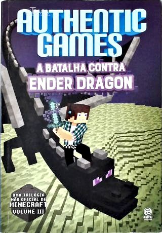 Authentic Games: A Batalha Contra Ender Dragon