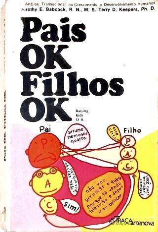 Pais Ok, Filhos Ok
