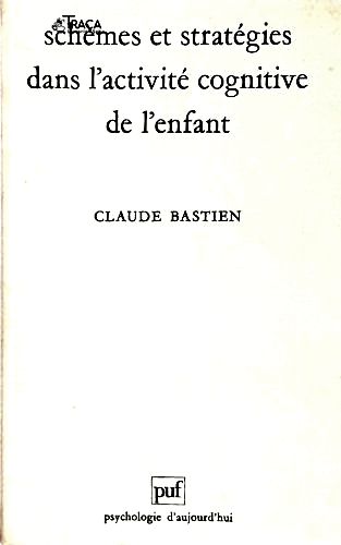 Schèmes Et Stratégies Dans L Actvivité Cognitive de Lenfant