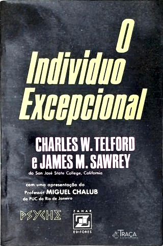 O Indivíduo Excepcional