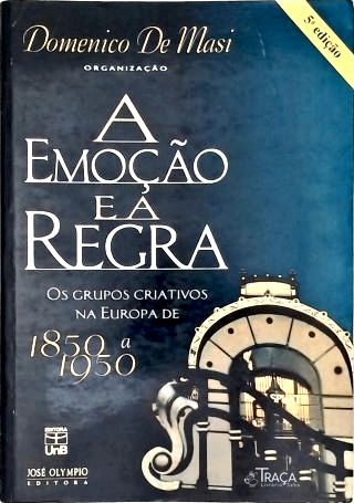 A Emoção e a Regra