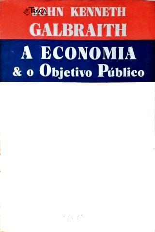 A Economia & o Objetivo Público