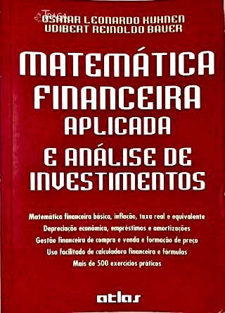 Matemática Financeira Aplicada e Análise de Investimentos