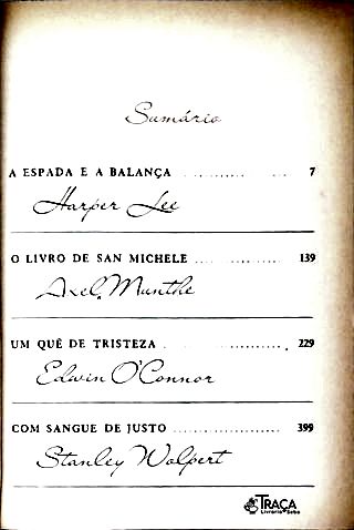 A Espada E A Balança - O Livro De San Michele - Um Quê De Tristeza - Com Sangue De Justo