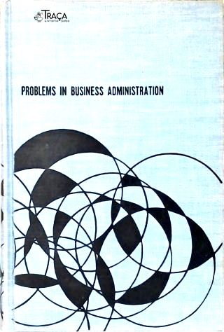 Problems In Business Administration