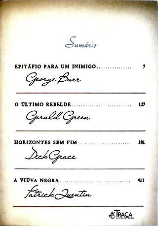 Epitáfio para Um Inimigo - o Último Rebelde - Horizontes sem Fim - a Viúva Negra