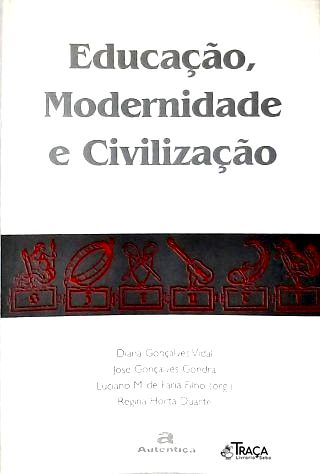 Educação, Modernidade e Civilização