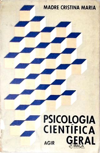 Psicologia Científica Geral