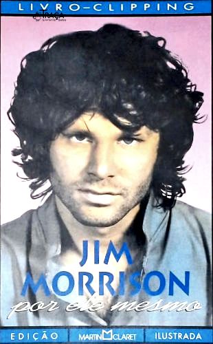 Jim Morrison por Ele Mesmo