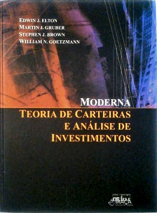 Moderna Teoria de Carteiras e Análise de Investimentos
